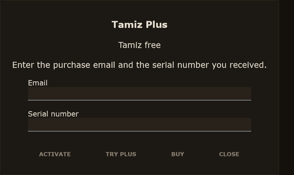 Tamiz Plus window: email, serial number, ACTIVATE, TRY PLUS, BUY and CLOSE.