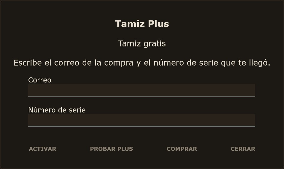 Ventana de Tamiz Plus: correo, número de serie, ACTIVAR, PROBAR PLUS, COMPRAR y CERRAR.